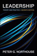 Leadership: Theory and Practice; Peter G. Northouse; 2015
