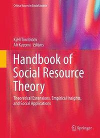 Handbook of Social Resource Theory; Kjell (EDT) Törnblom, Ali (EDT) Kazemi; 2014