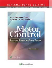 Motor Control; Anne Shumway-Cook, Marjorie H Woollacott; 2016