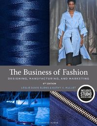 The Business of Fashion; Leslie Davis Burns, Kathy K. Mullet; 2020
