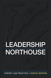 Leadership: Theory and Practice; Peter G Northouse; 2018