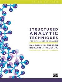 Structured Analytic Techniques for Intelligence Analysis; Richards J.,  Jr. Heuer; 2020