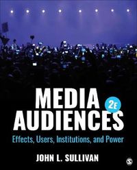 Media Audiences; John L. Sullivan; 2020