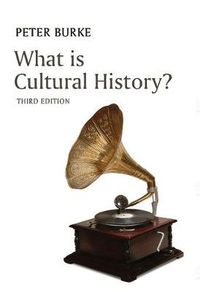 What is Cultural History?; Peter Burke; 2018