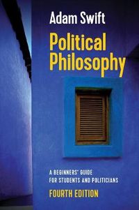 Political Philosophy; Adam Swift; 2019