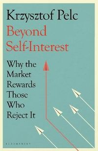 Beyond Self-Interest; Krzysztof Pelc; 2023