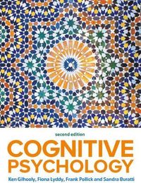 Cognitive Psychology; Kenneth Gilhooly; 2022