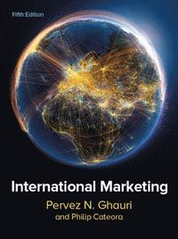 International Marketing, 5e; Pervez Ghauri; 2021