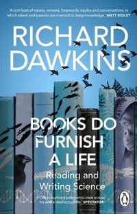 Books do Furnish a Life; Richard Dawkins; 2022