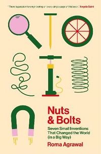 Nuts and Bolts; Roma Agrawal; 2024