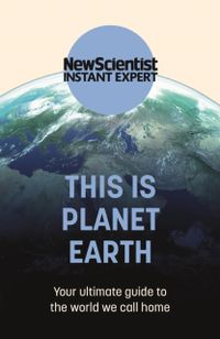 This is Planet Earth; New Scientist; 2022