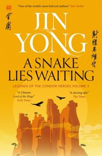A Snake Lies Waiting; Jin Yong; 2024