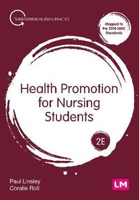 Health Promotion for Nursing Students; Paul Linsley; 2023