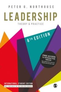 Leadership - Theory and Practice; Peter G. Northouse; 2018