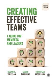 Creating Effective Teams; Christian Jacobsson, Susan A. Wheelan, Maria A...kerlund; 2020