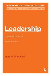 Leadership: Theory and Practice; Peter G Northouse; 2021