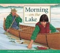 Morning On The Lake; Jan Bourdeau Waboose, Jan Bourdeau Waboose; 1999