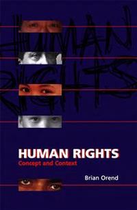Human Rights; Brian Orend; 2002