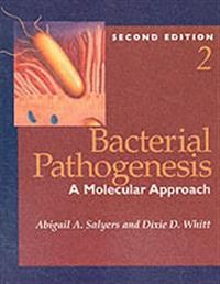 Bacterial pathogenesis; Abigail A. Salyers; 2002