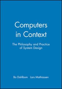 Computers in context; Lars Mathiassen; 1993