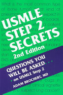 USMLE Step 2 Secrets; Adam Brochert; 2004