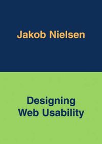 Designing Web Usability; Nielsen Jakob; 1998