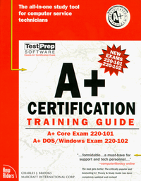 A+ Certification Training Guide (REPRINT); Marcraft Corporation; 1998