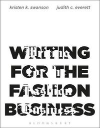 Writing for the Fashion Business; Kristen K. Swanson, Judith C. Everett; 2008