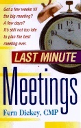 Last Minute Meeting; Fern Dickey; 2005