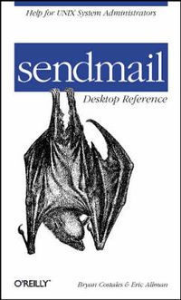 sendmail Desktop Reference; Barbro Fällman, Costales; 1997