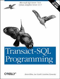 Transact-SQL Programming; Daniel Gould, Mark Kline Taylor, Zanevsky; 1999