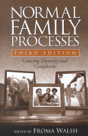 Normal Family Processes; Froma. Walsh; 2003
