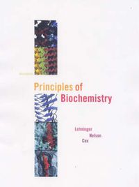 Principles of Biochemistry; Lehninger Albert L., Nelson David L., Cox Michael; 2000