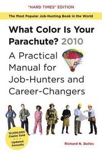 What Color is Your Parachute?; Bolles Richard Nelson; 2009