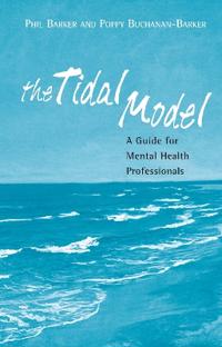 The Tidal Model; Prof Philip J Barker, Poppy Buchanan-Barker; 2004