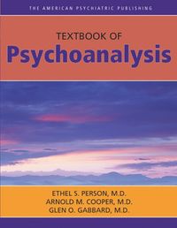 The American Psychiatric Publishing textbook of contemporary psychoanalysis; Ethel Spector. Person, Arnold M. Cooper, Glen O. Gabbard; 2005