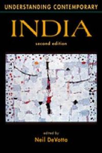 Understanding Contemporary India; Neil DeVotta; 2010