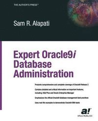 Expert Oracle9 i i /iDatabase Administration; S. R. Alapati; 2003