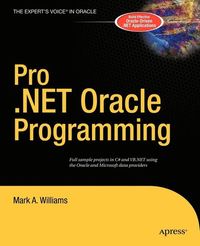 Pro .NET Oracle Programming; Mark Williams; 2004