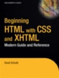 Beginning HTML with CSS and XHTML: Modern Guide and Reference; Craig Cook, David Schultz; 2007