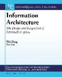Information Architecture; Ding Wei, Lin Xia; 2009