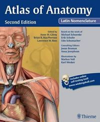 Atlas of Anatomy Latin Nomenclature, 2/e; , Schuenke Michael, Schulte Erik, Schumacher Udo; 2012