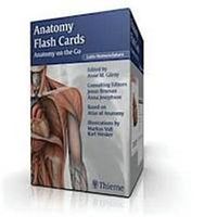 Anatomy Flash Cards: Anatomy on the Go, second edition, Latin Nomenclature; Anne M Gilroy; 2013