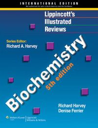 Biochemistry; Richard A Harvey, Denise R Ferrier; 2010