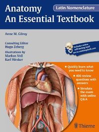 Anatomy - An Essential Textbook, Latin Nomenclature; Anne M Gilroy; 2016