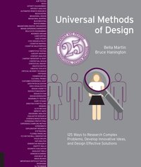 Universal Methods of Design Expanded, and Revised
                E-bok; Bruce Hanington, Bella Martin; 2019