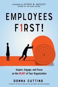 Employees First!; Donna Cutting; 2022