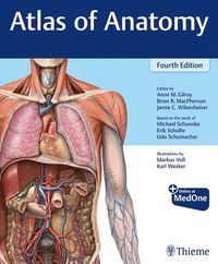 Atlas of Anatomy; Anne M Gilroy, Brian R MacPherson, Jamie Wikenheiser, Michael Schuenke, Erik Schulte; 2020