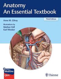 Anatomy - An Essential Textbook; Anne M Gilroy; 2021