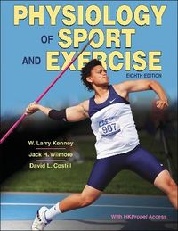 Physiology of Sport and Exercise, Lösblad; W Larry Kenney, Jack H Wilmore, David L Costill; 2021